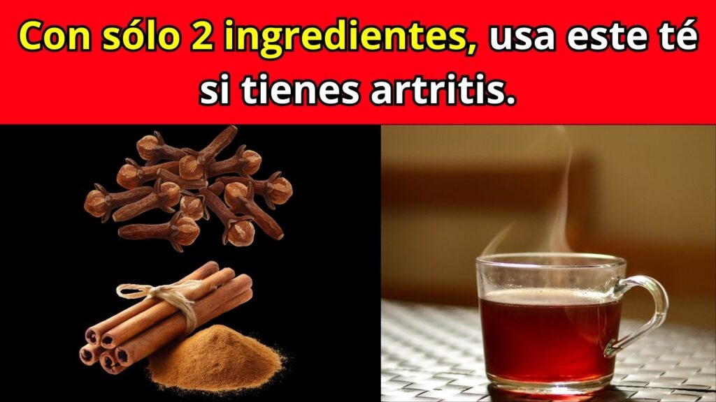 Té de Canela con Clavo: Beneficios, Cómo Prepararlo y Para Qué Sirve