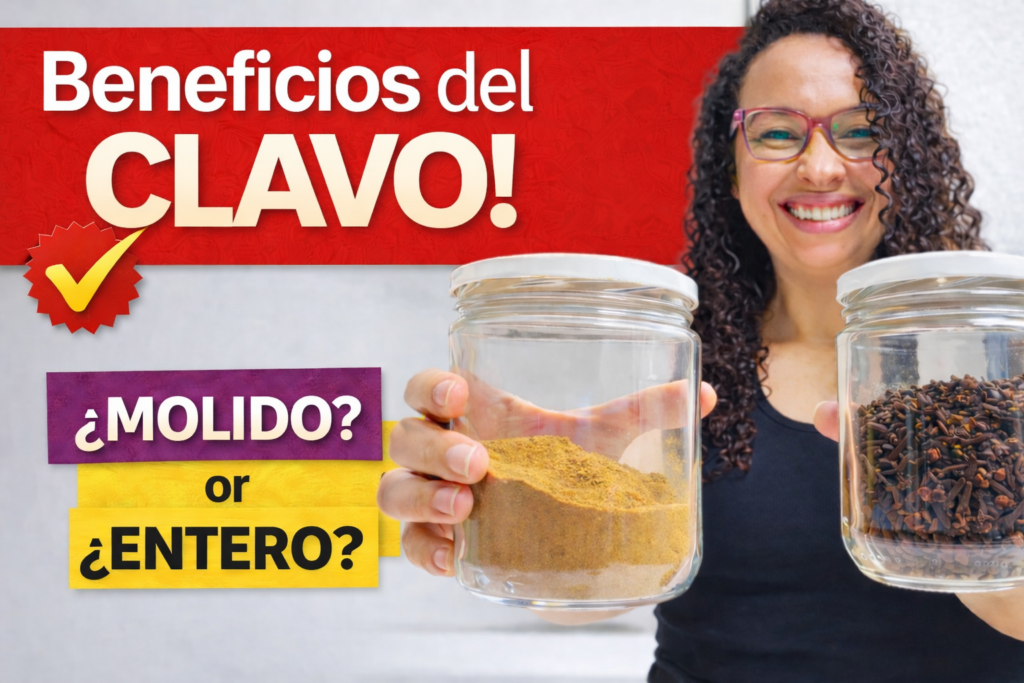 Clavo de Olor Entero o en Polvo: Beneficios y Cómo Usarlo